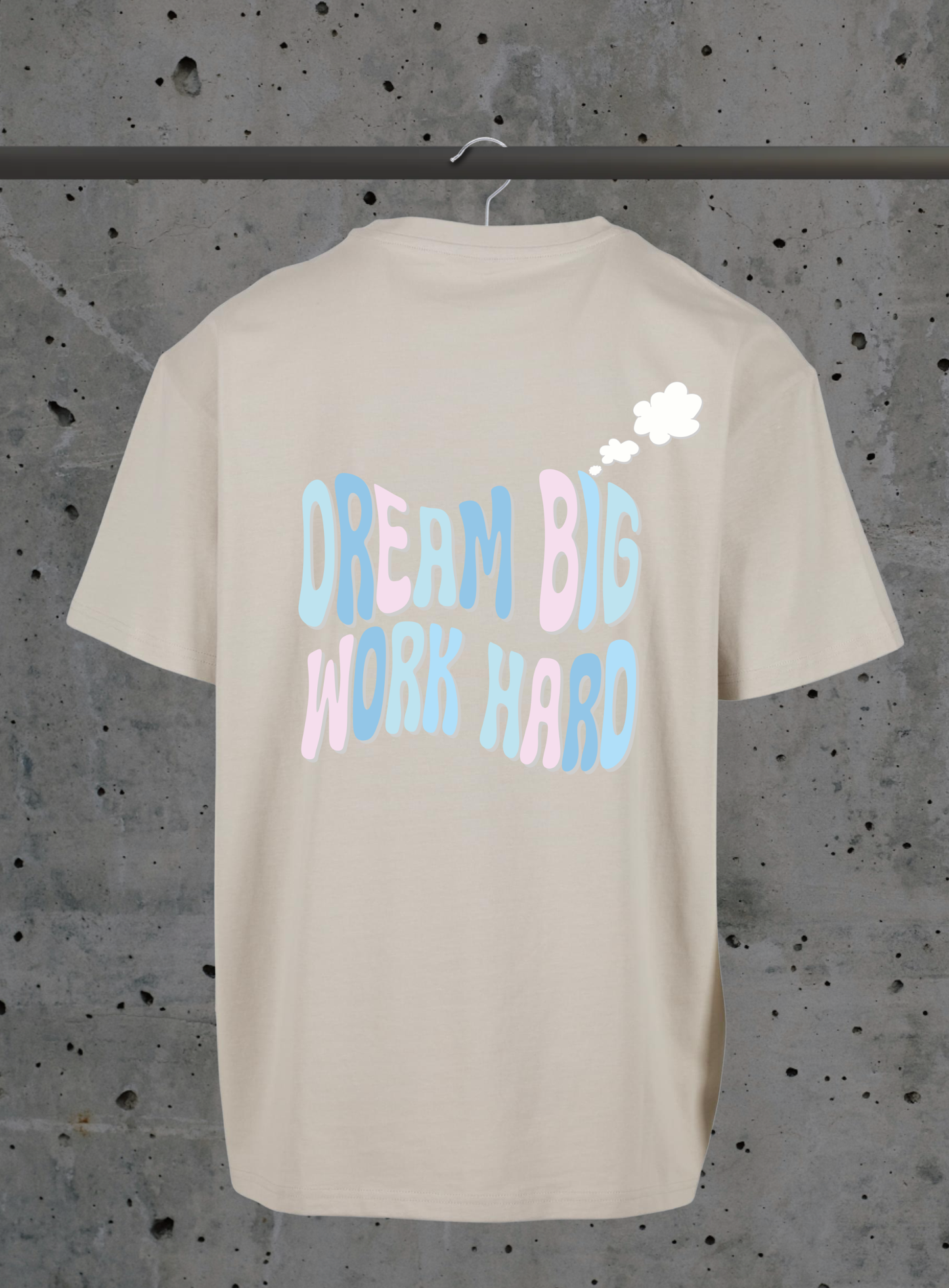 Dream Big Work Hard T-Shirt – Motivations Lettering Pastell | 3DDigitaldruck