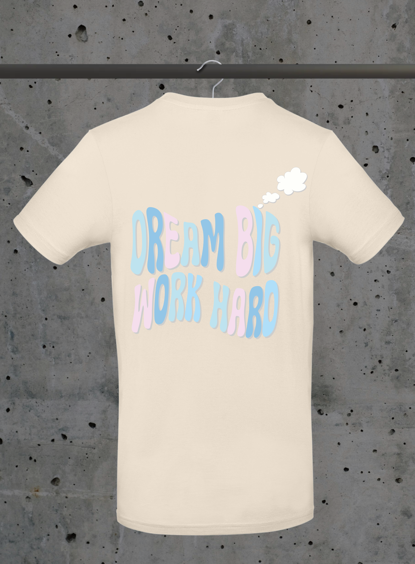 Dream Big Work Hard T-Shirt – Motivations Lettering Pastell | 3DDigitaldruck