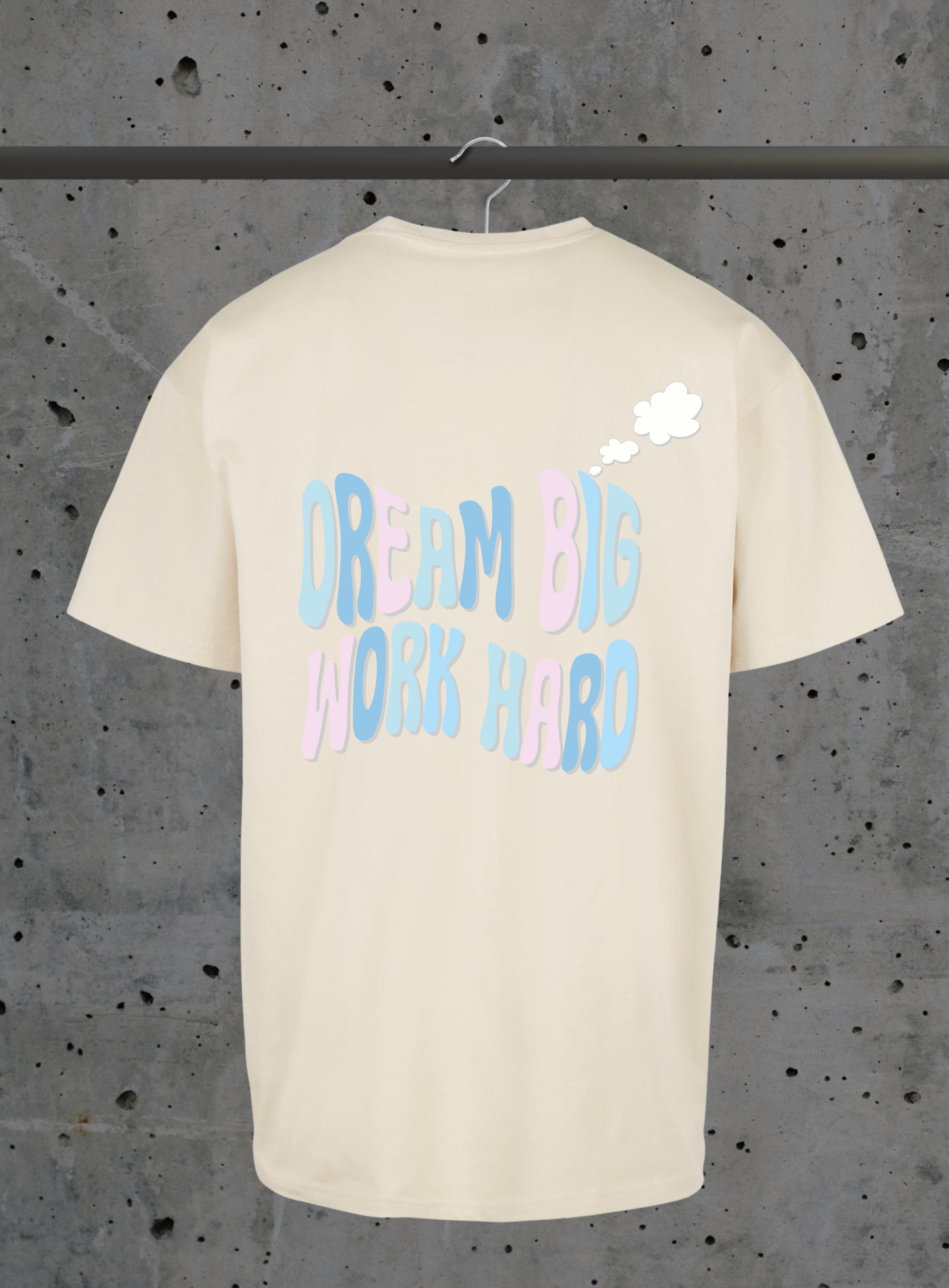 Dream Big Work Hard T-Shirt – Motivations Lettering Pastell | 3DDigitaldruck